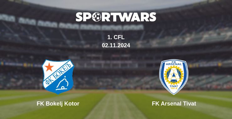 Where to watch the match FK Bokelj Kotor - FK Arsenal Tivat