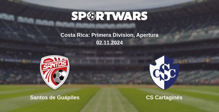 Where to watch the match Santos de Guápiles - CS Cartaginés