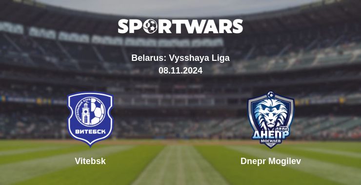 Where to watch the match Vitebsk - Dnepr Mogilev