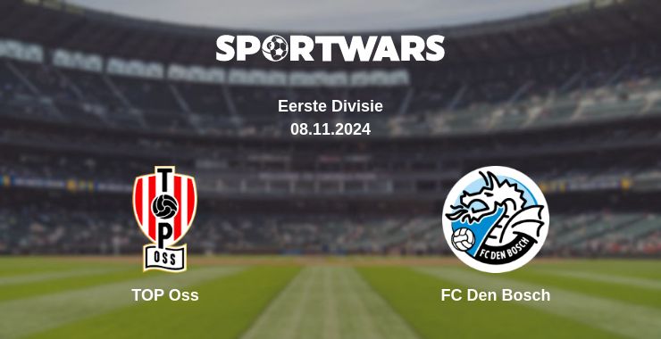 Where to watch the match TOP Oss - FC Den Bosch