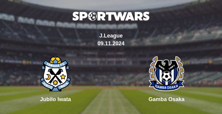 Where to watch the match Jubilo Iwata - Gamba Osaka