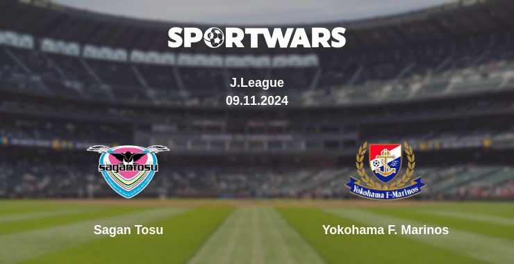 Where to watch the match Sagan Tosu - Yokohama F. Marinos