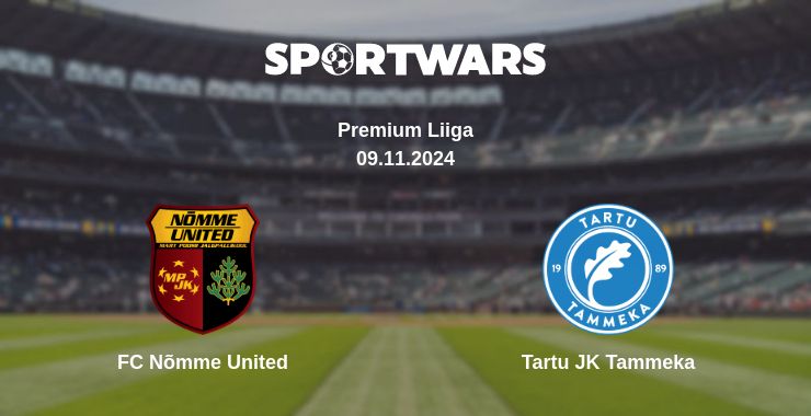 Where to watch the match FC Nõmme United - Tartu JK Tammeka