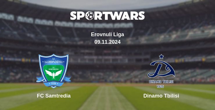 Where to watch the match FC Samtredia - Dinamo Tbilisi