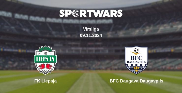 Where to watch the match FK Liepaja - BFC Daugava Daugavpils