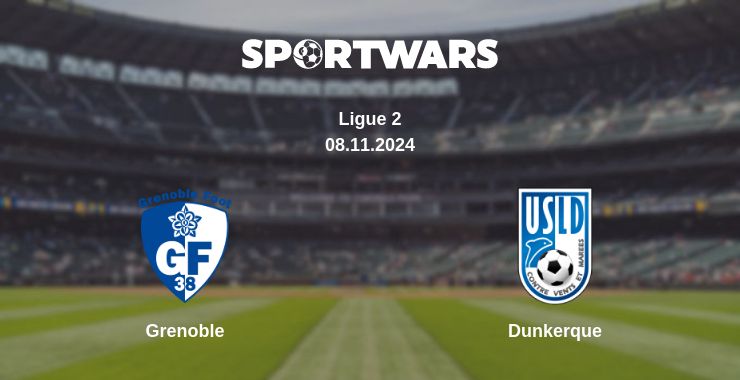 Where to watch the match Grenoble - Dunkerque