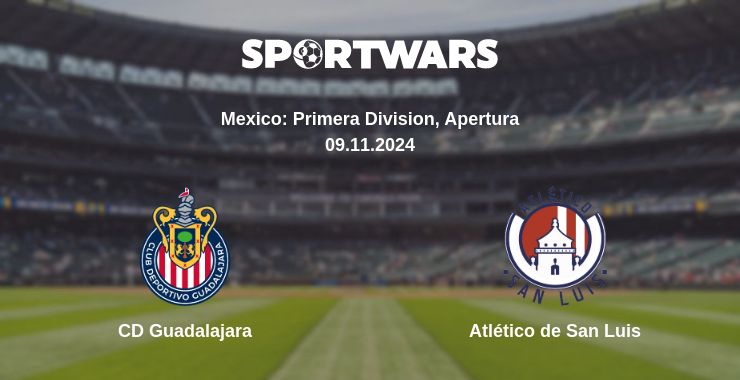 Where to watch the match CD Guadalajara - Atlético de San Luis