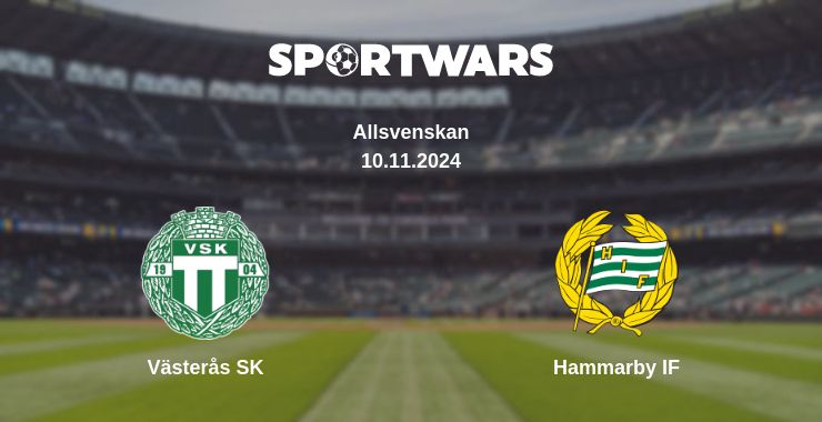 Where to watch the match Västerås SK - Hammarby IF