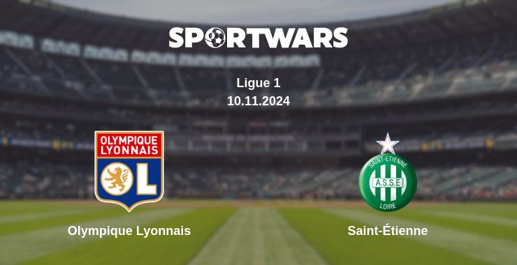 Where to watch the match Olympique Lyonnais - Saint-Étienne