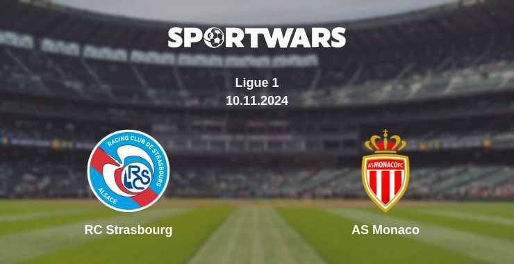 Where to watch the match RC Strasbourg - AS Monaco