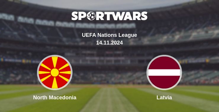 Where to watch the match North Macedonia - Latvia