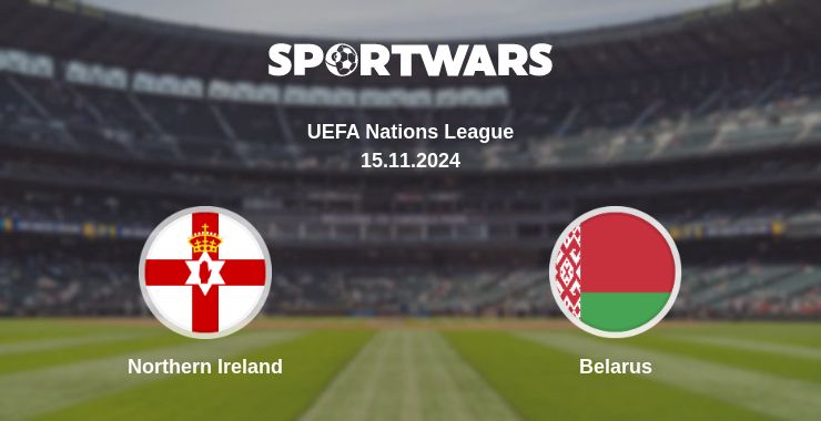 Where to watch the match Northern Ireland - Belarus