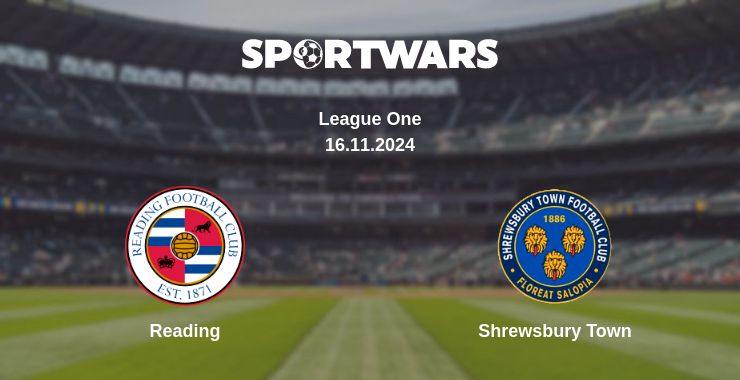 Where to watch the match Reading - Shrewsbury Town