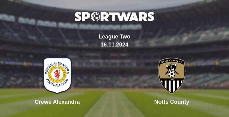 Where to watch the match Crewe Alexandra - Notts County