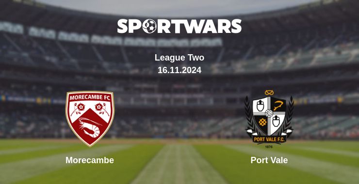 Where to watch the match Morecambe - Port Vale