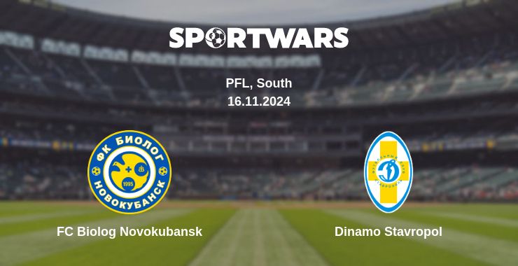 Where to watch the match FC Biolog Novokubansk - Dinamo Stavropol