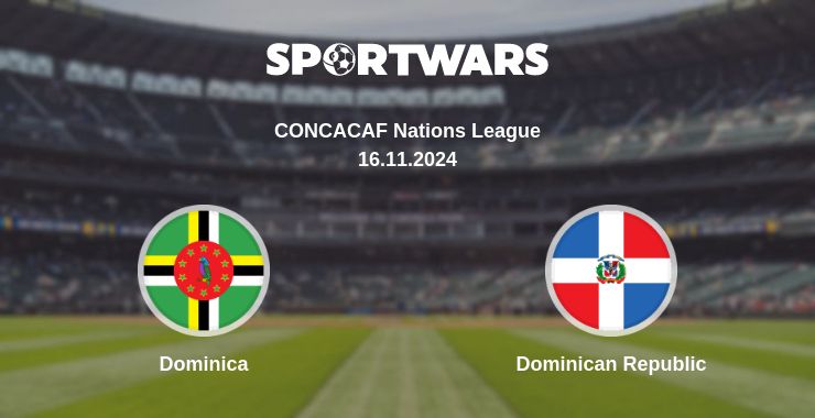 Where to watch the match Dominica - Dominican Republic