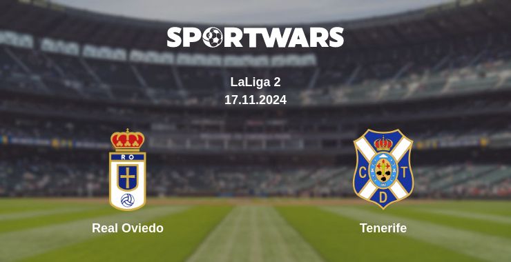 Where to watch the match Real Oviedo - Tenerife