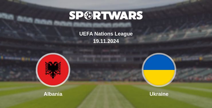 Where to watch the match Albania - Ukraine