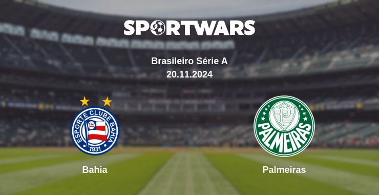 Where to watch the match Bahia - Palmeiras