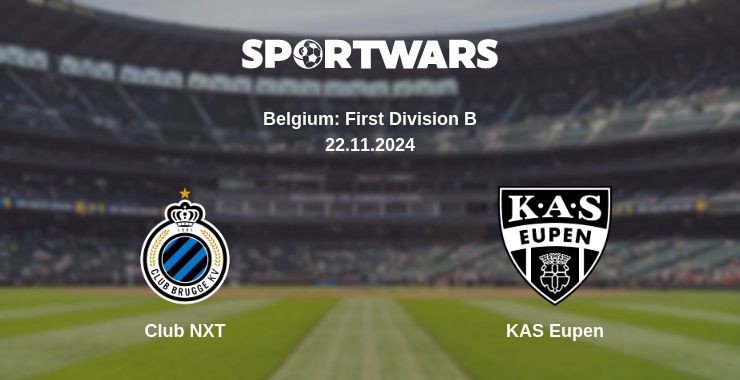 Where to watch the match Club NXT - KAS Eupen