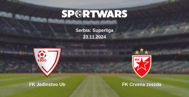 Where to watch the match FK Jedinstvo Ub - FK Crvena zvezda