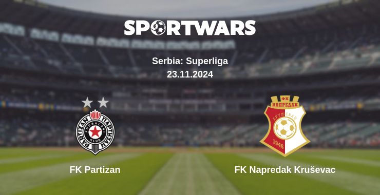 Where to watch the match FK Partizan - FK Napredak Kruševac