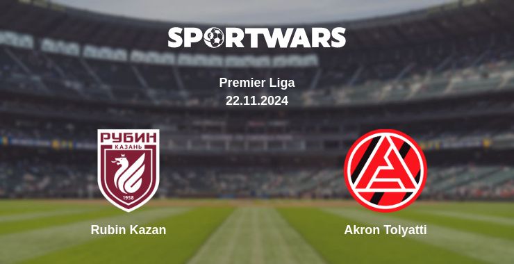 Where to watch the match Rubin Kazan - Akron Tolyatti