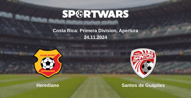 Where to watch the match Herediano - Santos de Guápiles