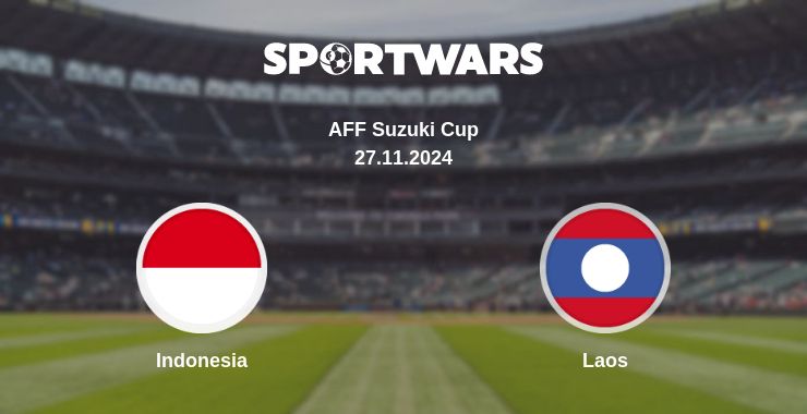 Where to watch the match Indonesia - Laos