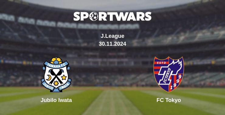 Where to watch the match Jubilo Iwata - FC Tokyo