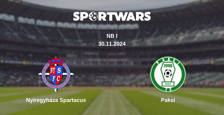 Where to watch the match Nyiregyháza Spartacus - Paksi