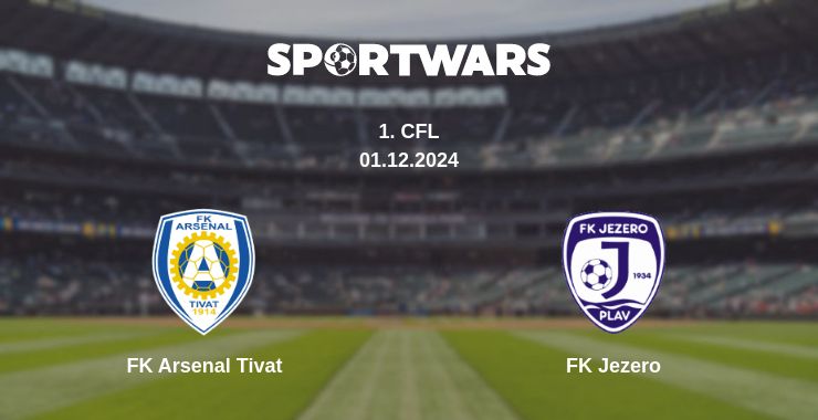 Where to watch the match FK Arsenal Tivat - FK Jezero