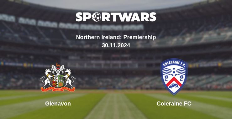 Where to watch the match Glenavon - Coleraine FC