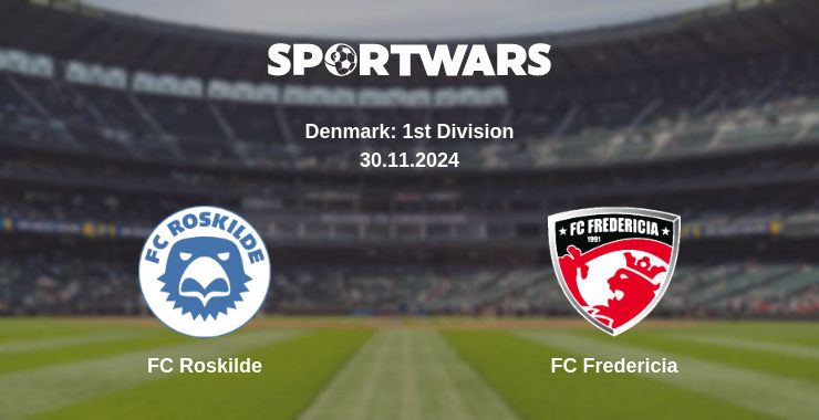 Where to watch the match FC Roskilde - FC Fredericia