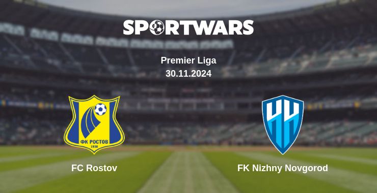 Where to watch the match FC Rostov - FK Nizhny Novgorod