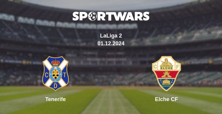 Where to watch the match Tenerife - Elche CF