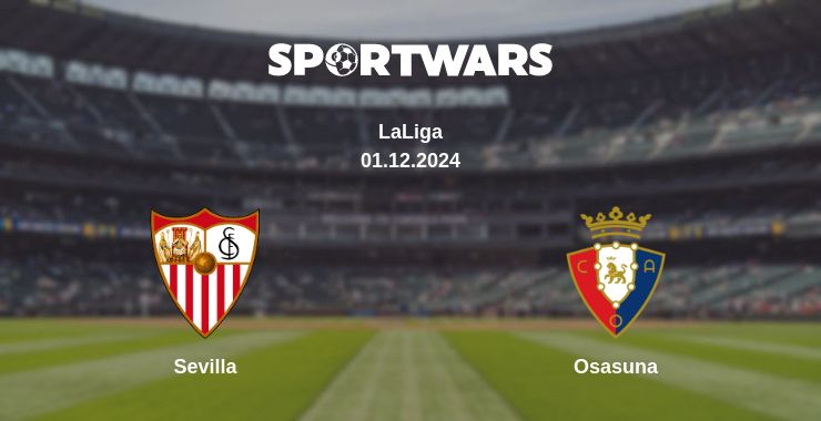 Where to watch the match Sevilla - Osasuna