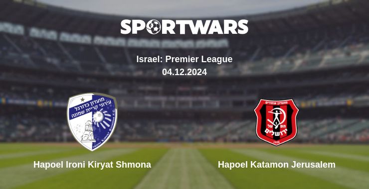 Where to watch the match Hapoel Ironi Kiryat Shmona - Hapoel Katamon Jerusalem