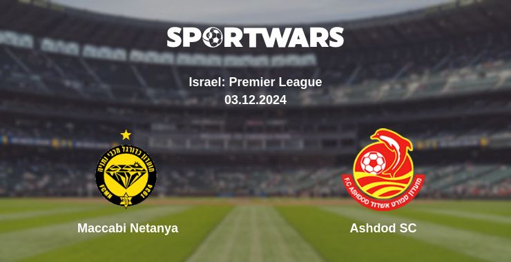 Where to watch the match Maccabi Netanya - Ashdod SC