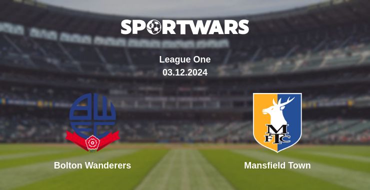 Where to watch the match Bolton Wanderers - Mansfield Town