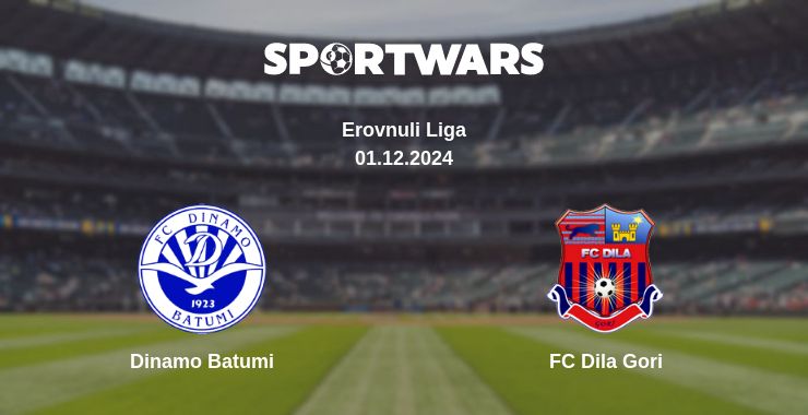 Where to watch the match Dinamo Batumi - FC Dila Gori