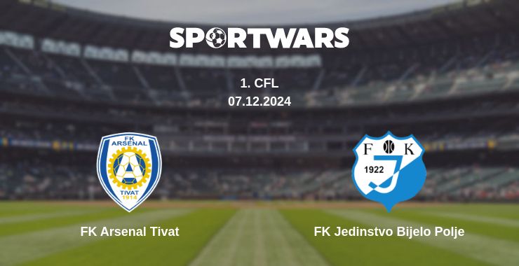 Where to watch the match FK Arsenal Tivat - FK Jedinstvo Bijelo Polje