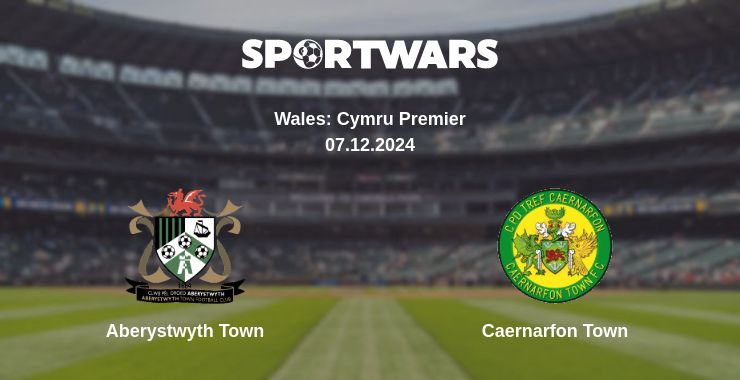 Where to watch the match Aberystwyth Town - Caernarfon Town