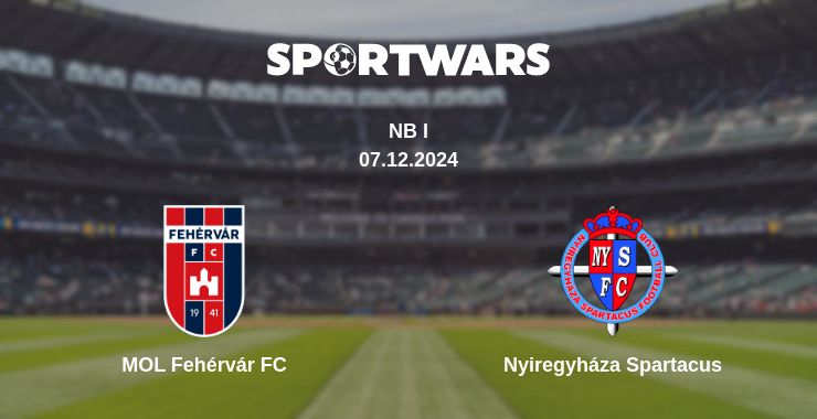 Where to watch the match MOL Fehérvár FC - Nyiregyháza Spartacus