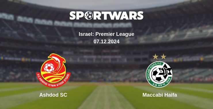 Where to watch the match Ashdod SC - Maccabi Haifa