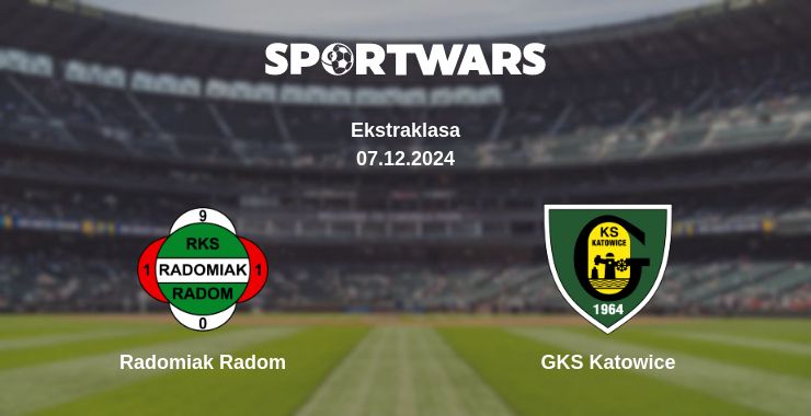 Where to watch the match Radomiak Radom - GKS Katowice