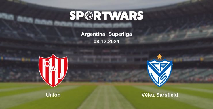 Where to watch the match Unión - Vélez Sarsfield