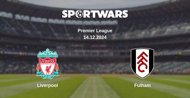 Where to watch the match Liverpool - Fulham