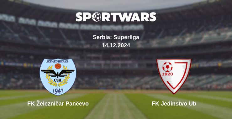 Where to watch the match FK Železničar Pančevo - FK Jedinstvo Ub